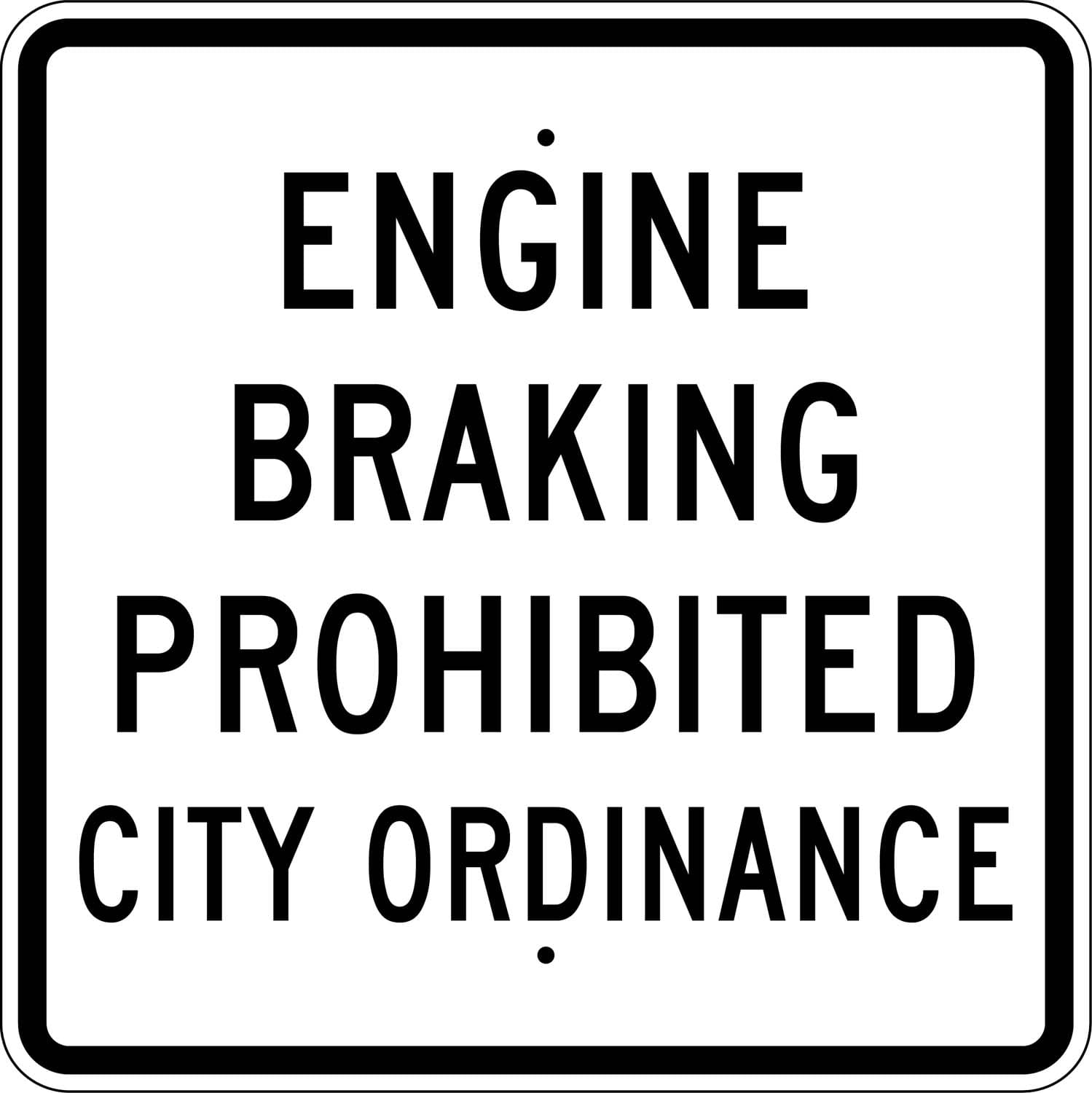 R5 5b engine braking prohibited sign