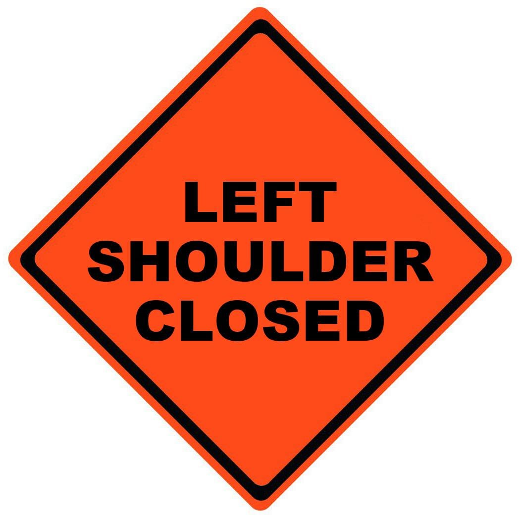 left shoulder closed roll up sign