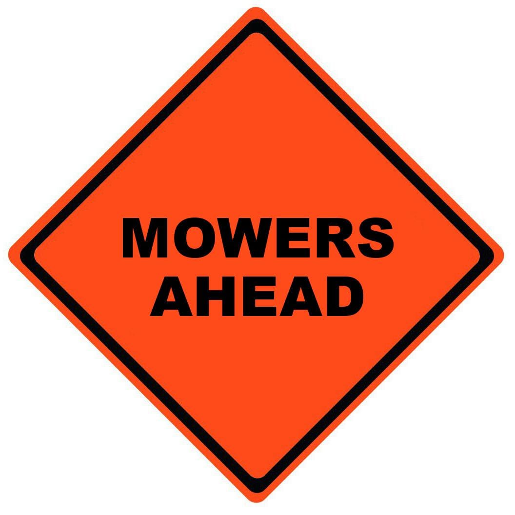 mowers ahead roll up sign